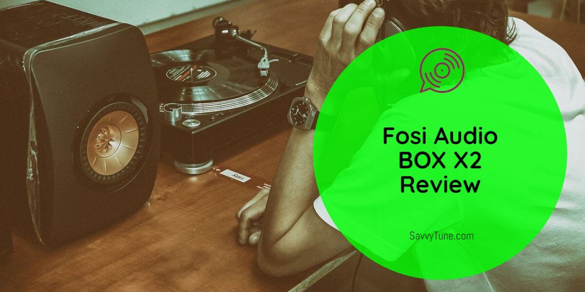 Fosi Audio BOX X2 Review
