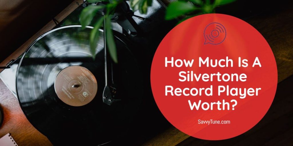How Much Is A Silvertone Record Player Worth? Savvy Tune
