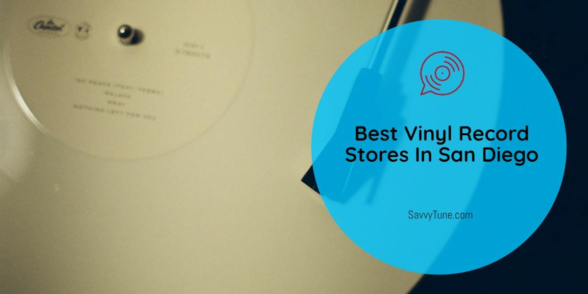 Best Vinyl Record Stores In San Diego