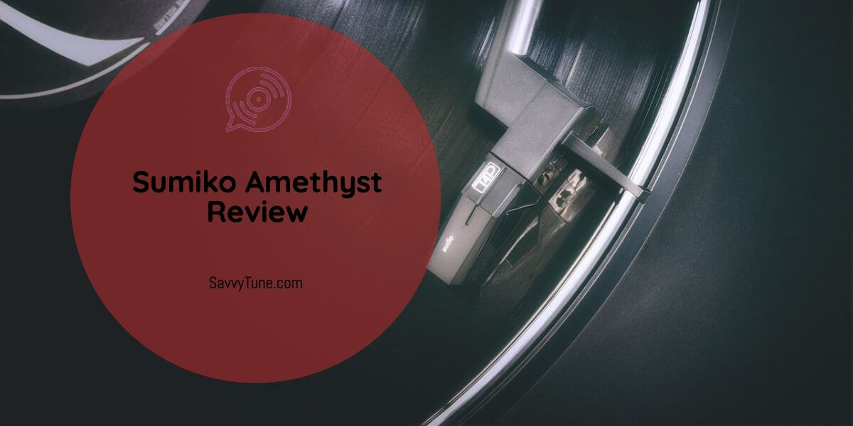 Sumiko Amethyst Review